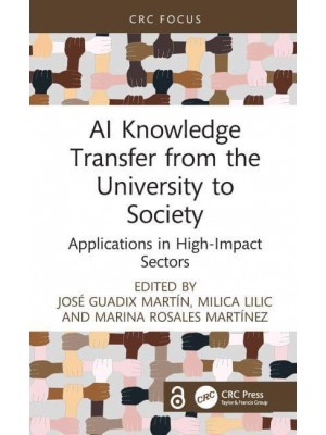 AI Knowledge Transfer from the University to Society: Applications in High-Impact Sectors