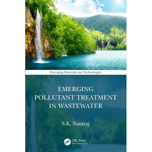 Emerging Pollutant Treatment in Wastewater - Emerging Materials and Technologies