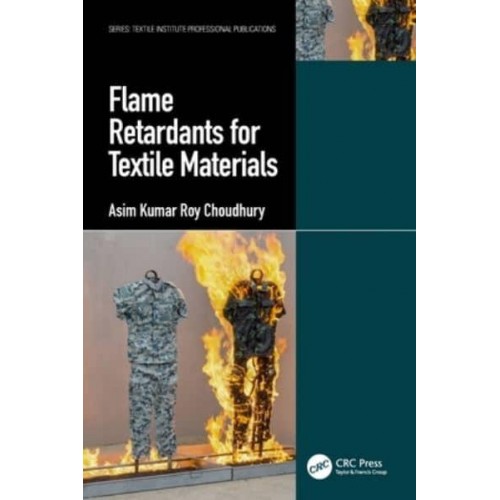 Flame Retardants for Textile Materials - Textile Institute Professional Publications