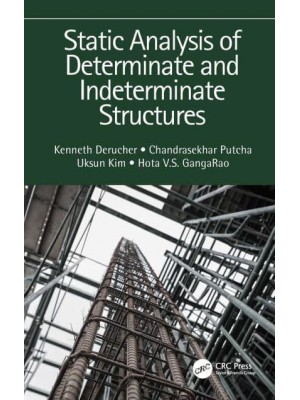 Static Analysis of Determinate and Indeterminate Structures