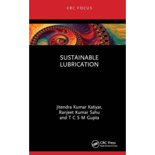 Sustainable Lubrication