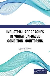 Industrial Approaches in Vibration-Based Condition Monitoring