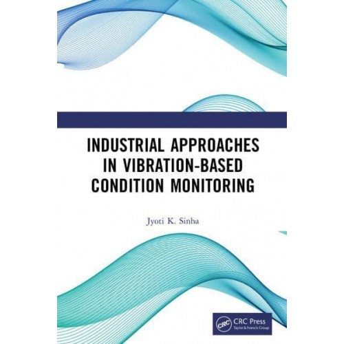 Industrial Approaches in Vibration-Based Condition Monitoring