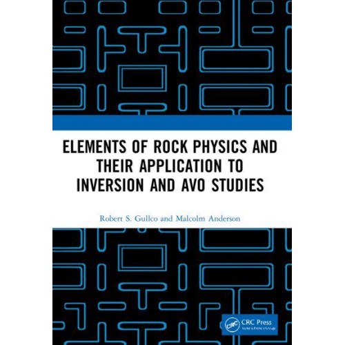 Elements of Rock Physics and Their Application to Inversion and AVO Studies
