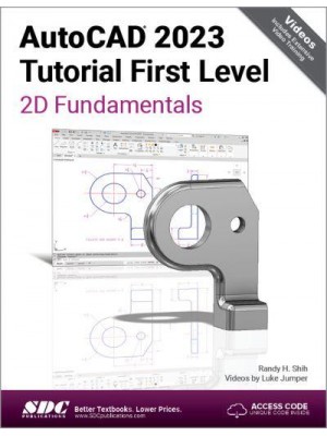 AutoCAD 2023 Tutorial First Level 2D Fundamentals