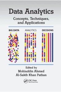 Data Analytics Concepts, Techniques, and Applications
