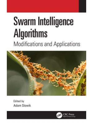 Swarm Intelligence Algorithms: Modifications and Applications
