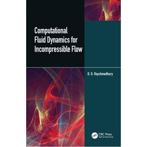 Computational Fluid Dynamics for Incompressible Flows