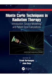 Monte Carlo Techniques in Radiation Therapy - Imaging in Medical Diagnosis and Therapy