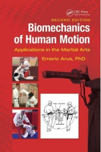 Biomechanics of Human Motion Applications in the Martial Arts