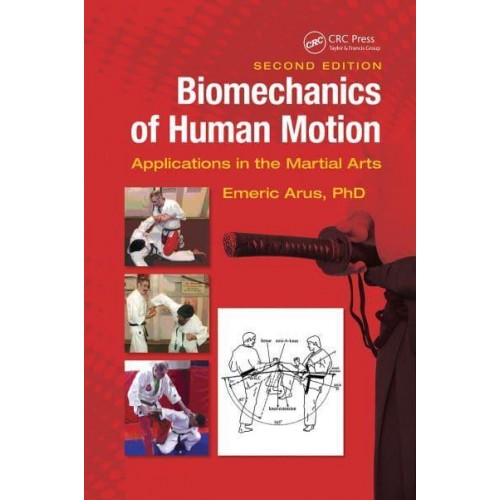Biomechanics of Human Motion Applications in the Martial Arts