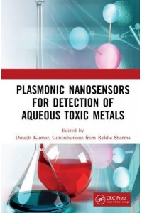 Plasmonic Nanosensors for Detection of Aqueous Toxic Metals