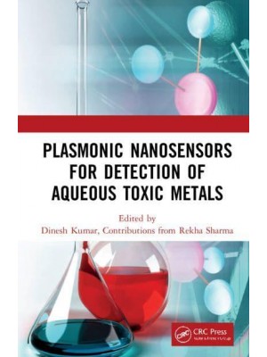 Plasmonic Nanosensors for Detection of Aqueous Toxic Metals