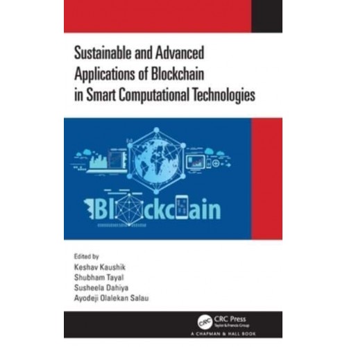 Sustainable and Advanced Applications of Blockchain in Smart Computational Technologies