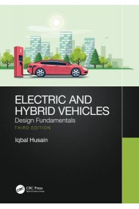 Electric and Hybrid Vehicles: Design Fundamentals