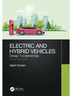 Electric and Hybrid Vehicles: Design Fundamentals