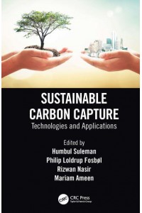 Sustainable Carbon Capture: Technologies and Applications