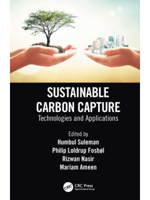 Sustainable Carbon Capture: Technologies and Applications