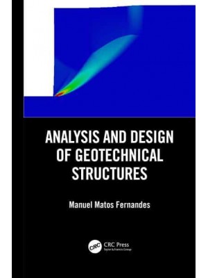 Analysis and Design of Geotechnical Structures