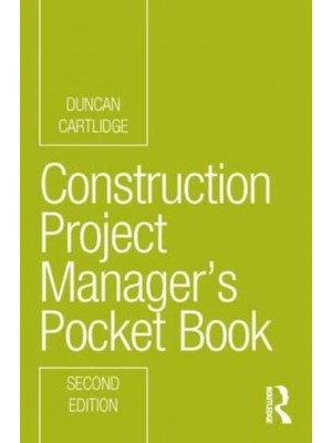 Construction Project Manager's Pocket Book - Routledge Pocket Books