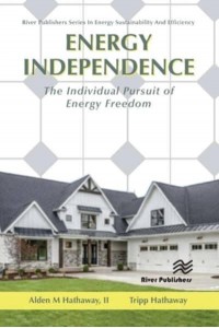 Energy Independence: The Individual Pursuit of Energy Freedom