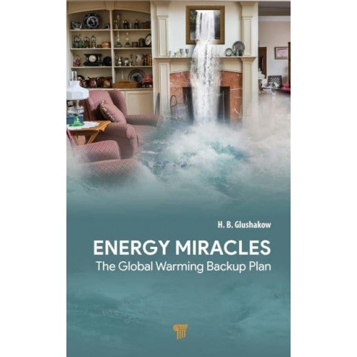 Energy Miracles: The Global Warming Backup Plan