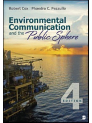 Environmental Communication and the Public Sphere