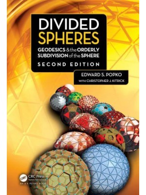 Divided Spheres: Geodesics and the Orderly Subdivision of the Sphere