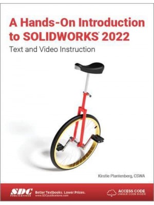 A Hands-on Introduction to SolidWorks 2022