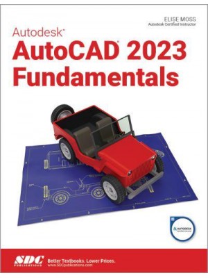 Autodesk AutoCAD 2023 Fundamentals