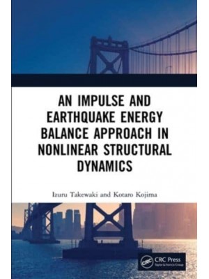 An Impulse and Earthquake Energy Balance Approach in Nonlinear Structural Dynamics