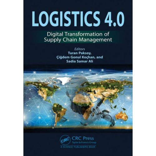 Logistics 4.0: Digital Transformation of Supply Chain Management