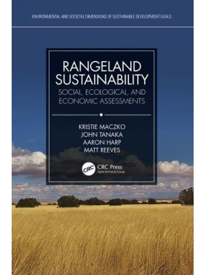 Rangeland Sustainability: Social, Ecological, and Economic Assessments - Environmental and Societal Dimensions of Sustainable Development Goals