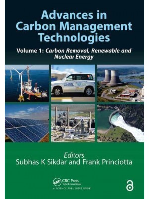 Advances in Carbon Management Technologies Volume 1 Carbon Removal, Renewable and Nuclear Energy