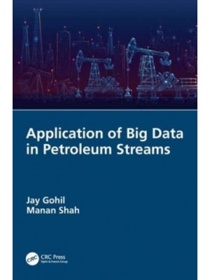 Application of Big Data in Petroleum Streams