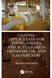 Coating Application for Piping, Valves and Actuators in Offshore Oil and Gas Industry