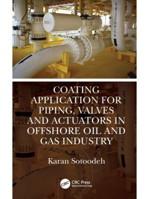 Coating Application for Piping, Valves and Actuators in Offshore Oil and Gas Industry