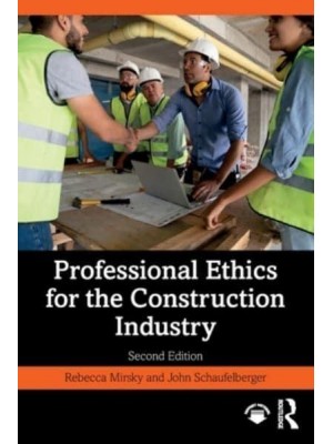 Professional Ethics for the Construction Industry