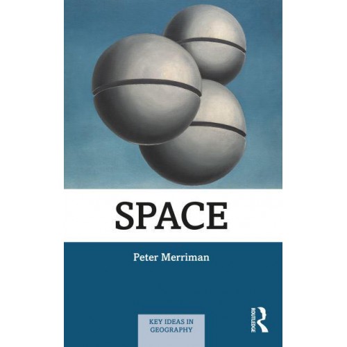 Space - Key Ideas in Geography