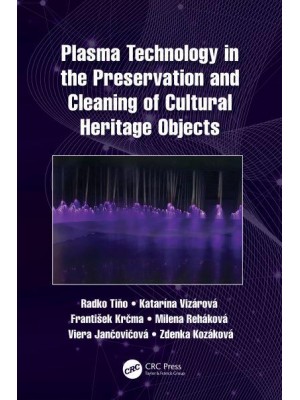 Plasma Technology in the Preservation and Cleaning of Cultural Heritage Objects