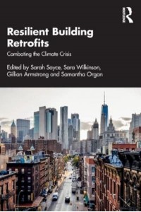 Resilient Building Retrofits Combating the Climate Crisis