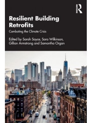 Resilient Building Retrofits Combating the Climate Crisis