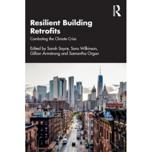 Resilient Building Retrofits Combating the Climate Crisis