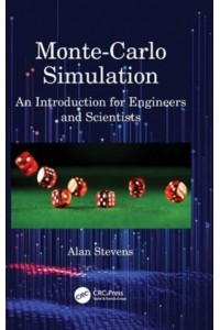 Monte-Carlo Simulation: An Introduction for Engineers and Scientists