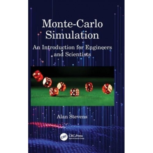 Monte-Carlo Simulation: An Introduction for Engineers and Scientists