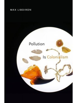 Pollution Is Colonialism