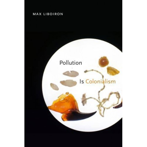 Pollution Is Colonialism