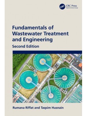 Fundamentals of Wastewater Treatment and Engineering