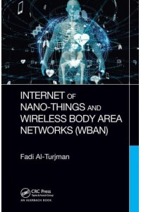 Internet of Nano-Things and Wireless Body Area Networks (WBAN)