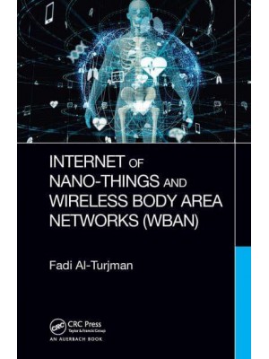 Internet of Nano-Things and Wireless Body Area Networks (WBAN)